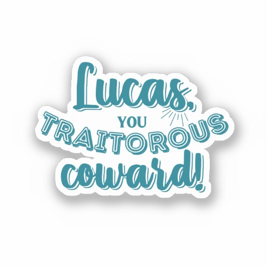 "Lucas, Chouette Traitore !" Sticker en vinyle (Recto)