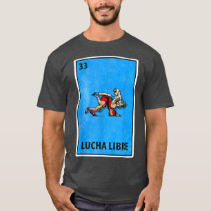 Lucha Libre Meican Lottery Parody Wrestling T-shirt