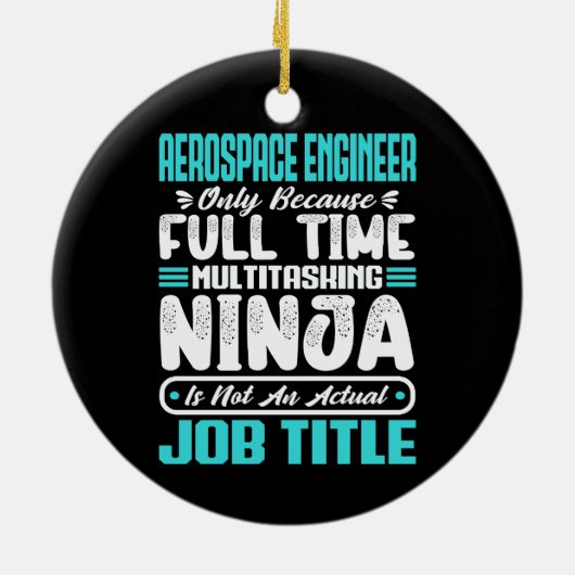 Lucht- en ruimtevaartingenieur Functie Titel Beroe Keramisch Ornament (Achterkant)