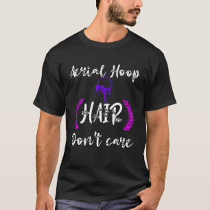 Luchtkap Haar Niet Maakt Lucht Acrobatische Lucht  T-shirt