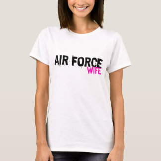 Luchtmacht Wife Tee Shirts
