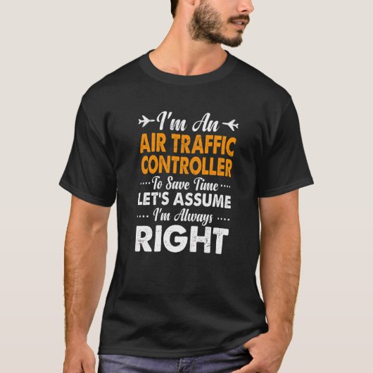 Luchtverkeersleider altijd rechtse ATC-bemanning T-shirt (Voorkant)