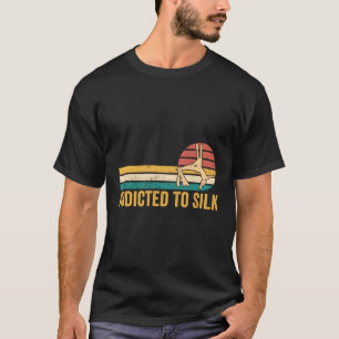 Luchtzijde Aerialist Verslaafd aan zijde T-shirt
