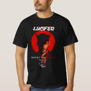 Lucifer Morningstar wat je echt wilt T-shirt