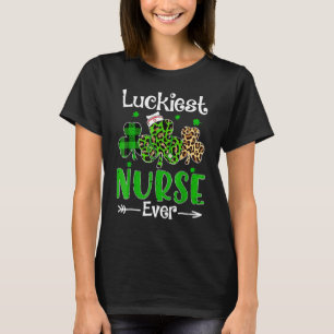 Lucigste verpleegster ooit met St Patricks Day Sha T-shirt