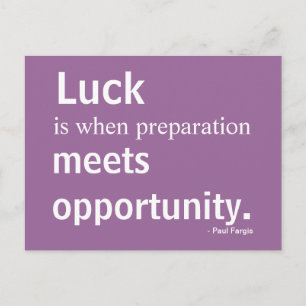 Luck, Inspiration, Opportunity, Briefkaart
