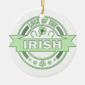 Luck of the Irish St Patrick's day Keramisch Ornament (Voorkant)