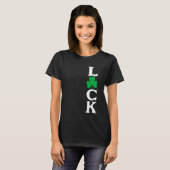 Luck St. Patricks Day Irish LUCKY Shamrock Tshirts (Devant entier)