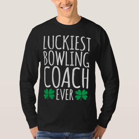 Luckiest Bowling Coach Ever St Patricks Day T-shirt (Voorkant)