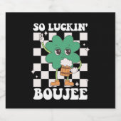 Luckin' Boujee Lucky Shamrock St Patrick's Day Bier Etiket (Enkel label)
