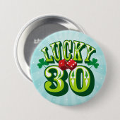 Lucky 30 Button (Voorkant /achterkant)