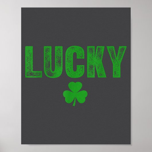 Lucky And Lucky Forer St Patricks Day  Poster (Voorkant)