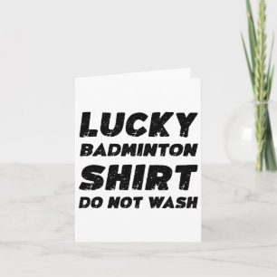 Lucky Badminton Shirt niet wassen Kaart