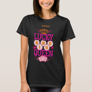 Lucky Bingo Queen/editable name T-shirt