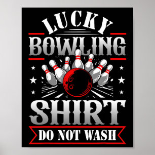 Lucky Bowling-Shirt was geen grappige Bowl-gaming Poster