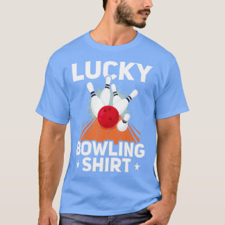 Lucky bowling team bowling bowler T T-shirt