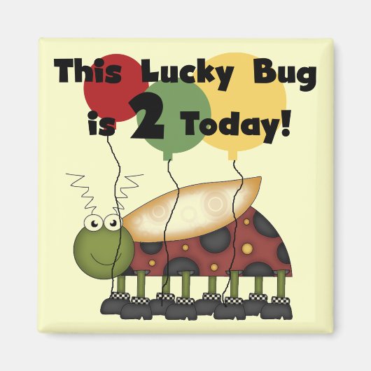 Lucky Bug 2e verjaardag T-shirts en geschenken Magneet (Voorkant)