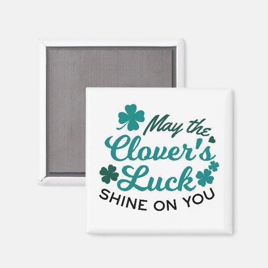 Lucky Clover Charm - May the Clover's Luck Shine Magneet (Voorkant / Achterkant)