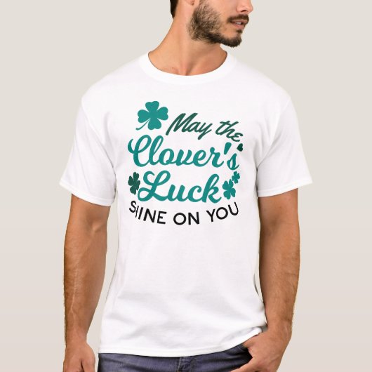 Lucky Clover Charm - May the Clover's Luck Shine T-shirt (Voorkant)