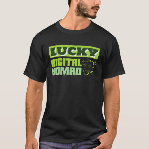 Lucky Digital Nomad St Patrick's Day Werken in het T-shirt