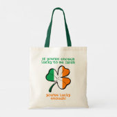 Lucky enough to be Irish Tote Bag (Achterkant)