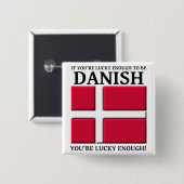 Lucky genoeg om Deense Button te zijn (Voorkant /achterkant)