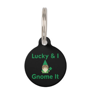 Lucky & I Gnome Het Grappig Sarcastisch Kat St Pat Huisdierpenning