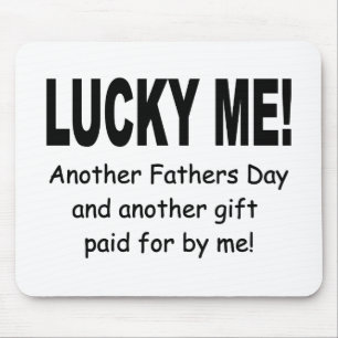Lucky Ik Fathers Day Gift - Grappig en Cute Muismat