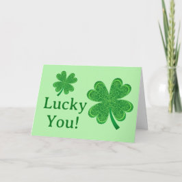 Lucky je St Patrick's Day Birthday 4 Leaf Clover Kaart