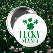 Lucky Mama Shamrock Button - Leuke St. Patrick's D