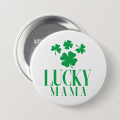 Lucky Mama Shamrock Button - Leuke St. Patrick's D (Voorkant /achterkant)
