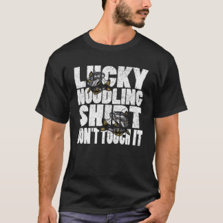 Lucky Noodling Raak het niet meerval jager Nood T-shirt