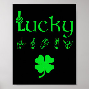 LUCKY Sign Language Deaf Awareness St Patricks Day Poster