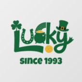 Lucky since Year Raamsticker (Vel)