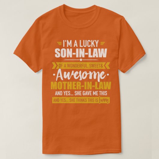 Lucky soninlaw van geweldige moederlijk recht t-shirt (Design voorkant)