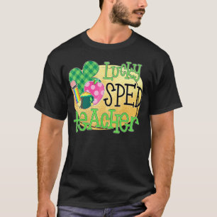 Lucky Sped Teacher Special Education St Patrick S T-shirt