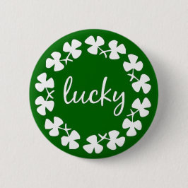 Lucky St Patricks Day Buttonnen Ronde Button 5,7 Cm