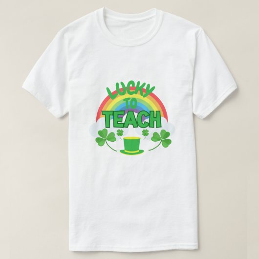 Lucky to Teach – St. Patrick’s Day Teacher T-Shirt (Design devant)