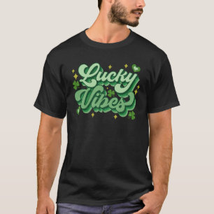 Lucky Vibes St Patrick's Day T-shirt