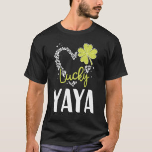 Lucky Yaya St Patricks Day womens T-shirt