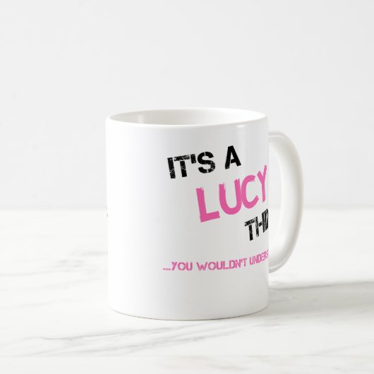 Lucy ding dat je niet zou begrijpen koffiemok (Voorkant rechts)