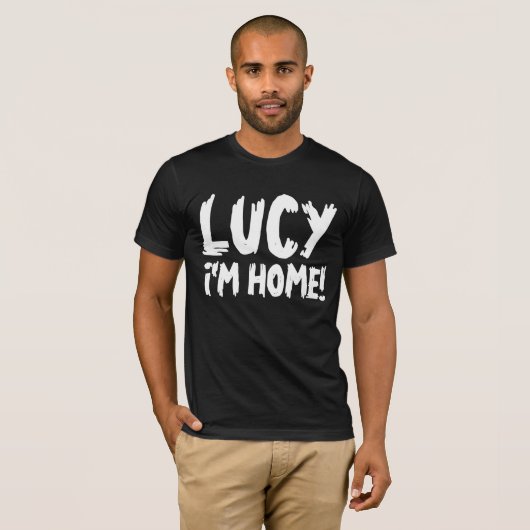 LUCY, IK BEN THUIS. RETRO  FUNNY T-shirts (Voorkant volledig)