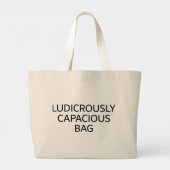 Ludicrously Capacious Sac surdimensionné Blague vi (Dos)