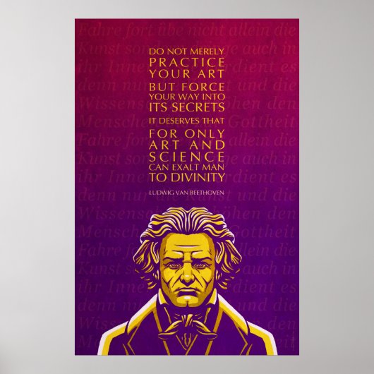 Ludwig van Beethoven Quote: Niet alleen maar oefen Poster (Voorkant)