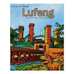 Lufeng China Dinosaur Valley reis Perfect Poster