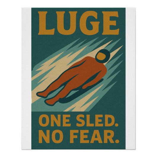 Luge – One Sled. No Fear Perfect Poster (Voorkant)