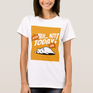 Lui Kat “Niet Vandaag” T-Shirt – Alleen Chille Vib