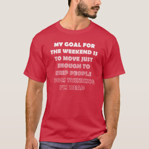 Lui Weekend Grappig T-Shirt