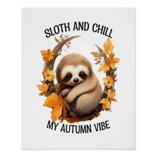 Luiaard en koel mijn herfststemming perfect poster