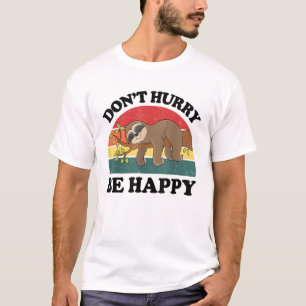 Luiaard Haast Je Niet Wees Gelukkig Grappisch Graf T-shirt